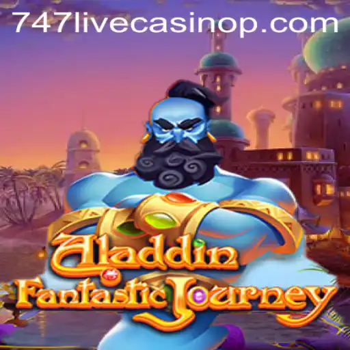 Experience the Magic of Aladdin at 747 Live Casino