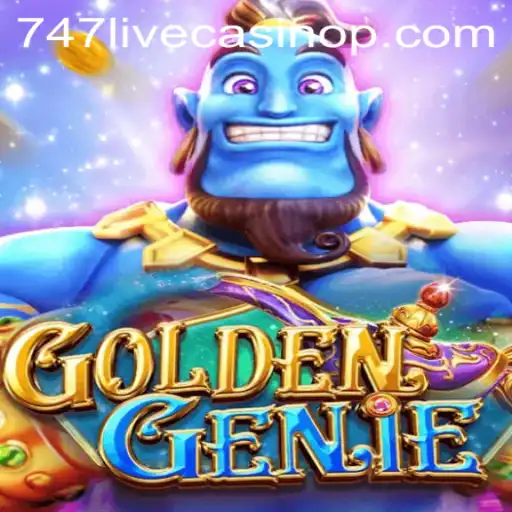 Exploring GOLDENGENIE: A New Star in 747 Live Casino