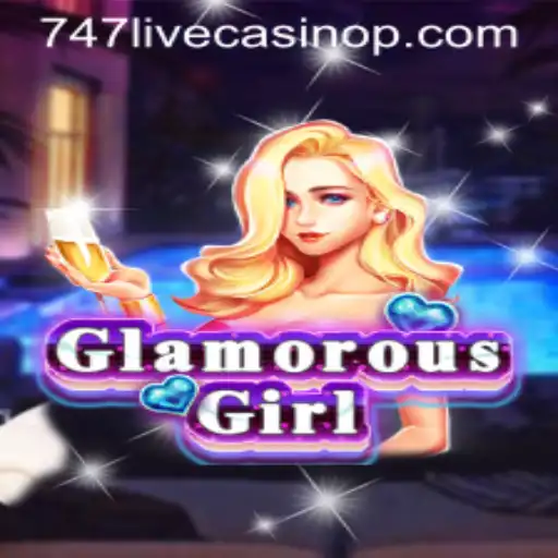 Discovering GlamorousGirl: A Dazzling Journey in the 747 Live Casino