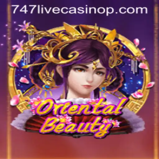 Discover Oriental Beauty in 747 Live Casino
