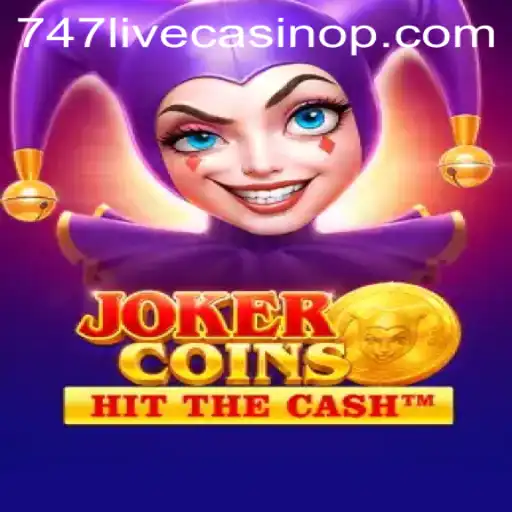 Exploring the Exciting World of JokerCoins in 747 Live Casino