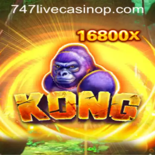 Exploring 'Kong' in the Exciting World of 747 Live Casino
