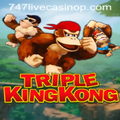 Exploring the Jungle Adventures of TripleKingKong at 747 Live Casino