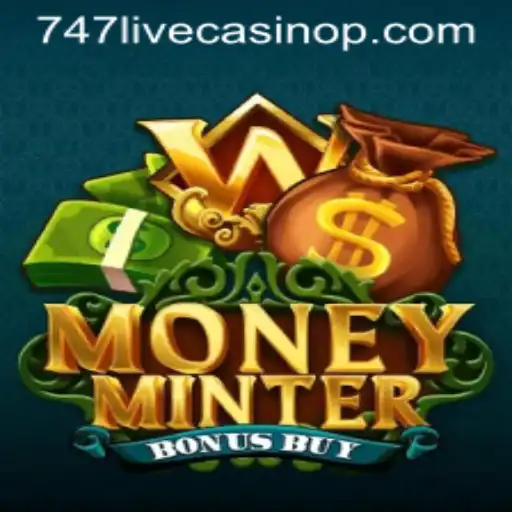 Explore the Thrilling World of MoneyMinterBonusBuy Casino Game at 747 Live Casino
