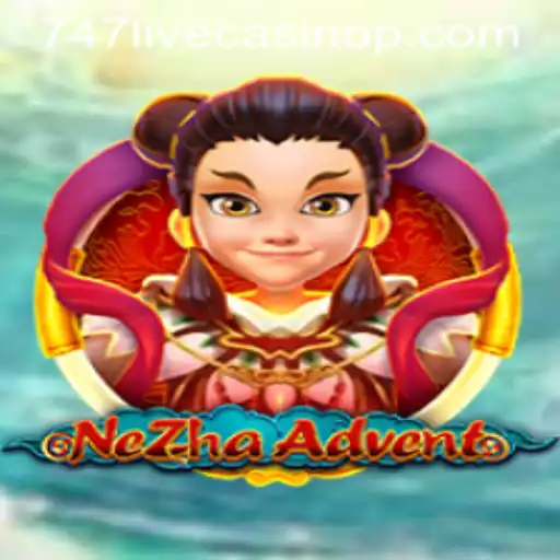 Discover NeZhaAdvent: A Journey with 747 Live Casino