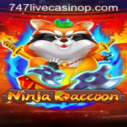NinjaRaccoon: A Thrilling Adventure in the 747 Live Casino Universe