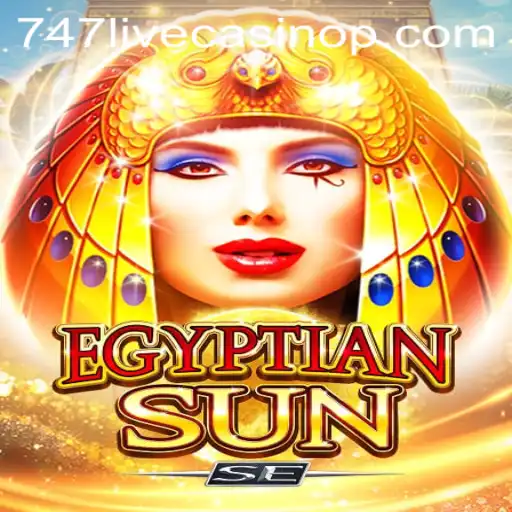 Explore the Wonders of EgyptianSunSE: A Thrilling Experience in 747 Live Casino