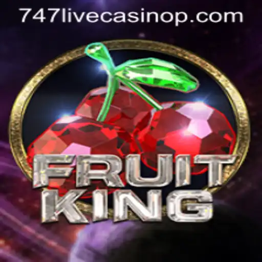 Exploring the Exciting World of FruitKing: A 747 Live Casino Adventure