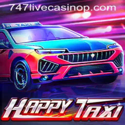 Exploring HappyTaxi: A Journey Into Fun and Strategy with a Twist of 747 Live Casino