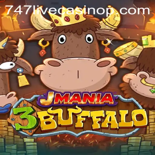 Exploring JMania3Buffalo: A Grand Adventure in the 747 Live Casino