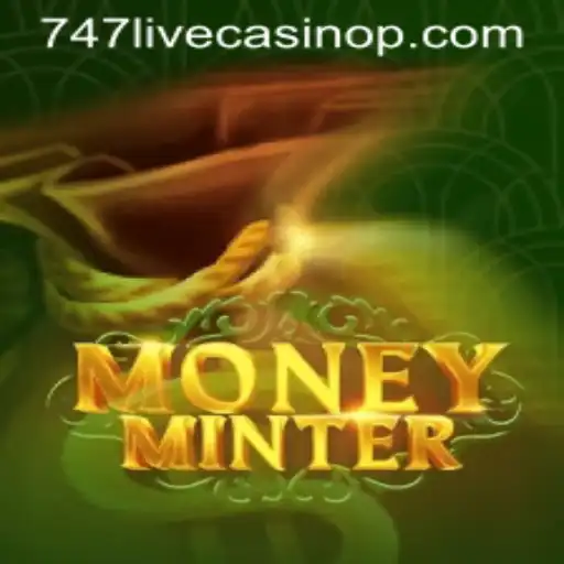Exploring the Thrills of MoneyMinter and 747 Live Casino