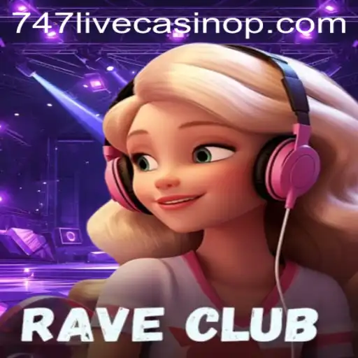 Introducing RaveClub: Revolutionizing the 747 Live Casino Experience
