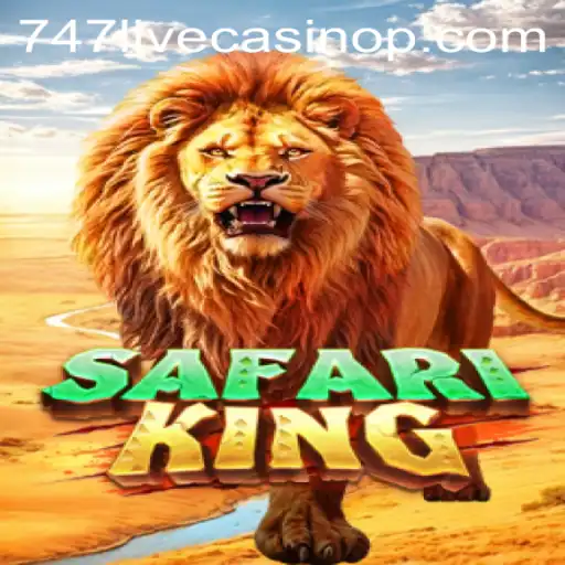 Unveiling the Excitement of SafariKing at 747 Live Casino