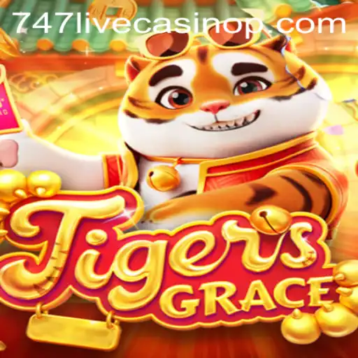 TigersGrace: The Ultimate Casino Adventure and its Fusion with 747 Live Casino
